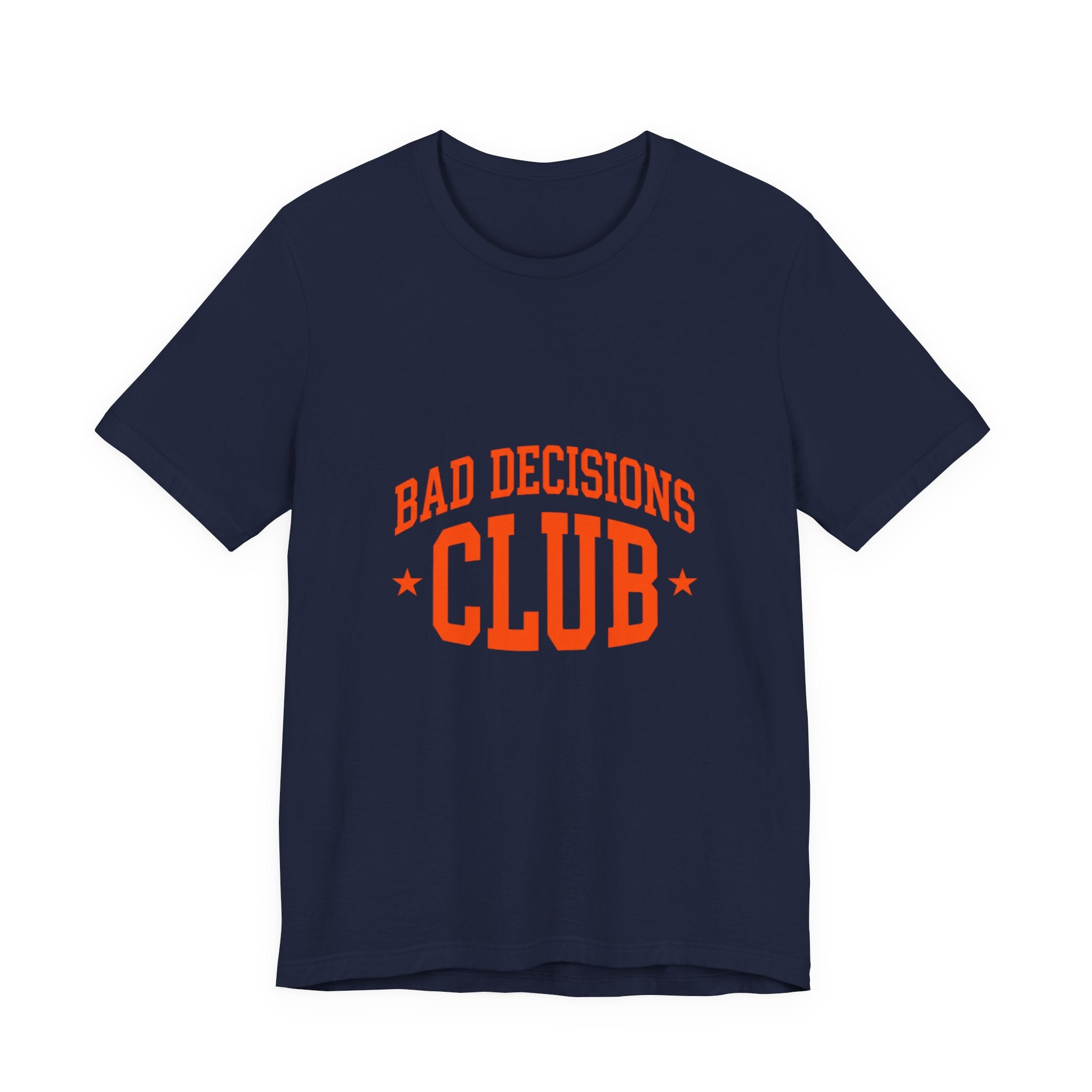 Bad Decisions Club Tee | Y2K slogan, nostalgic varsity typography