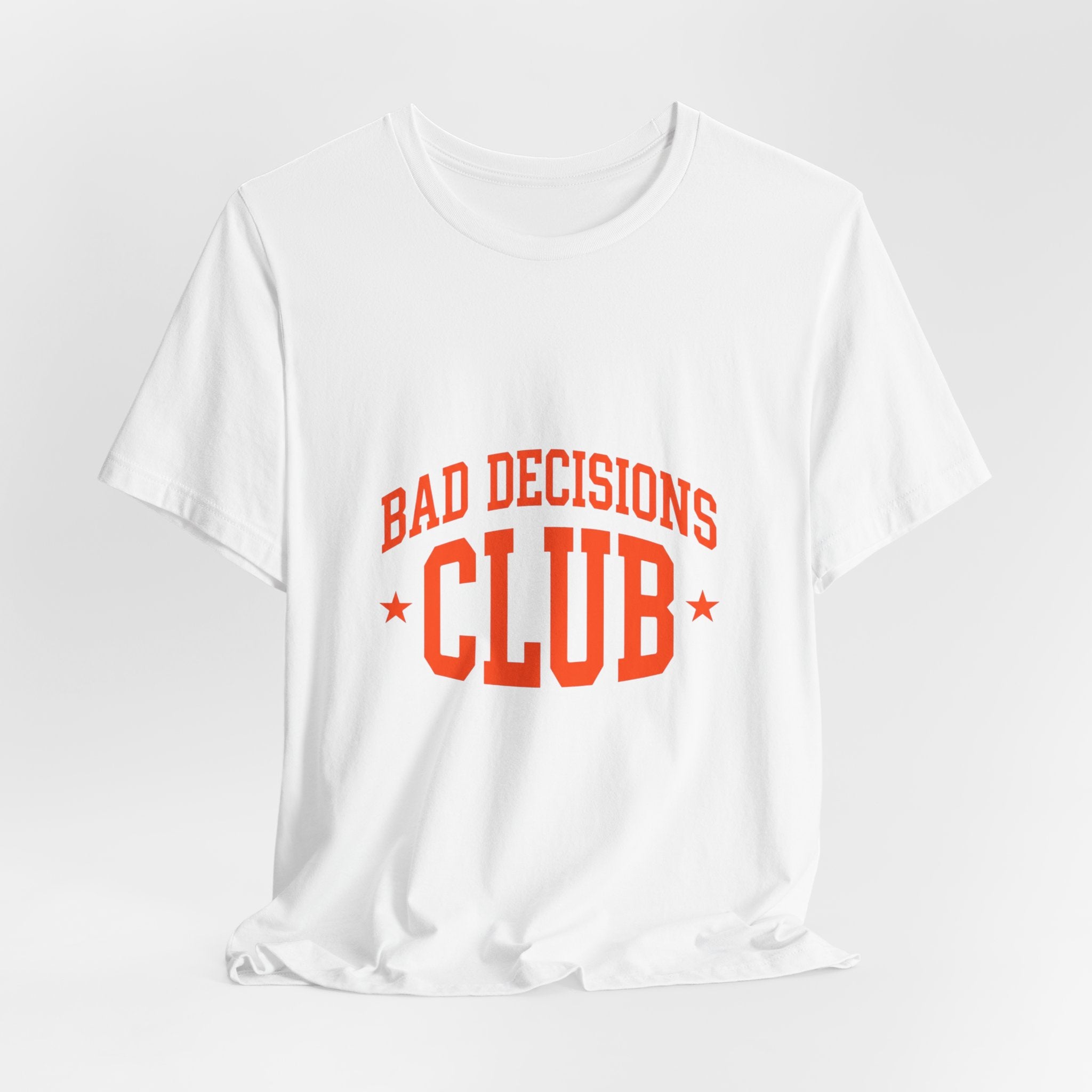 Bad Decisions Club Tee | Y2K slogan, nostalgic varsity typography