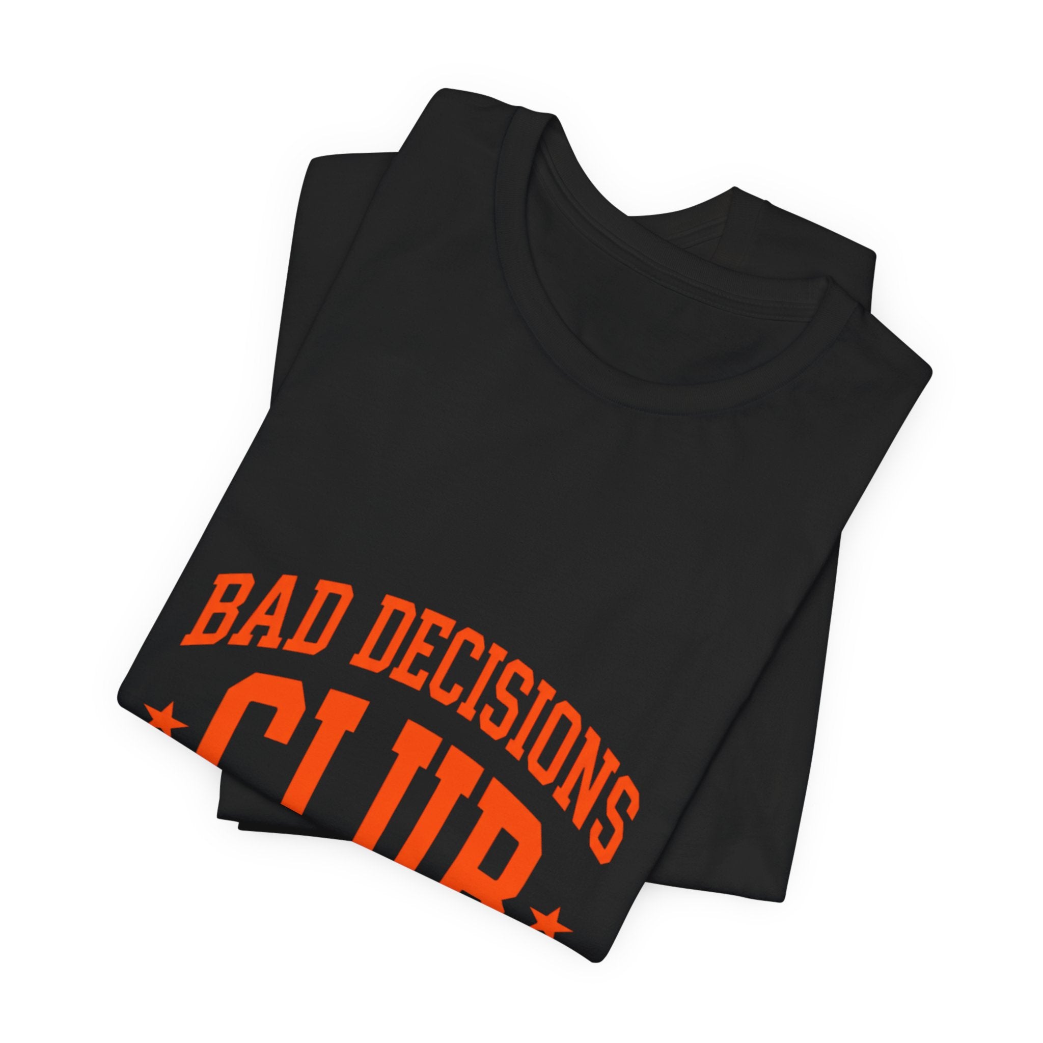 Bad Decisions Club Tee | Y2K slogan, nostalgic varsity typography